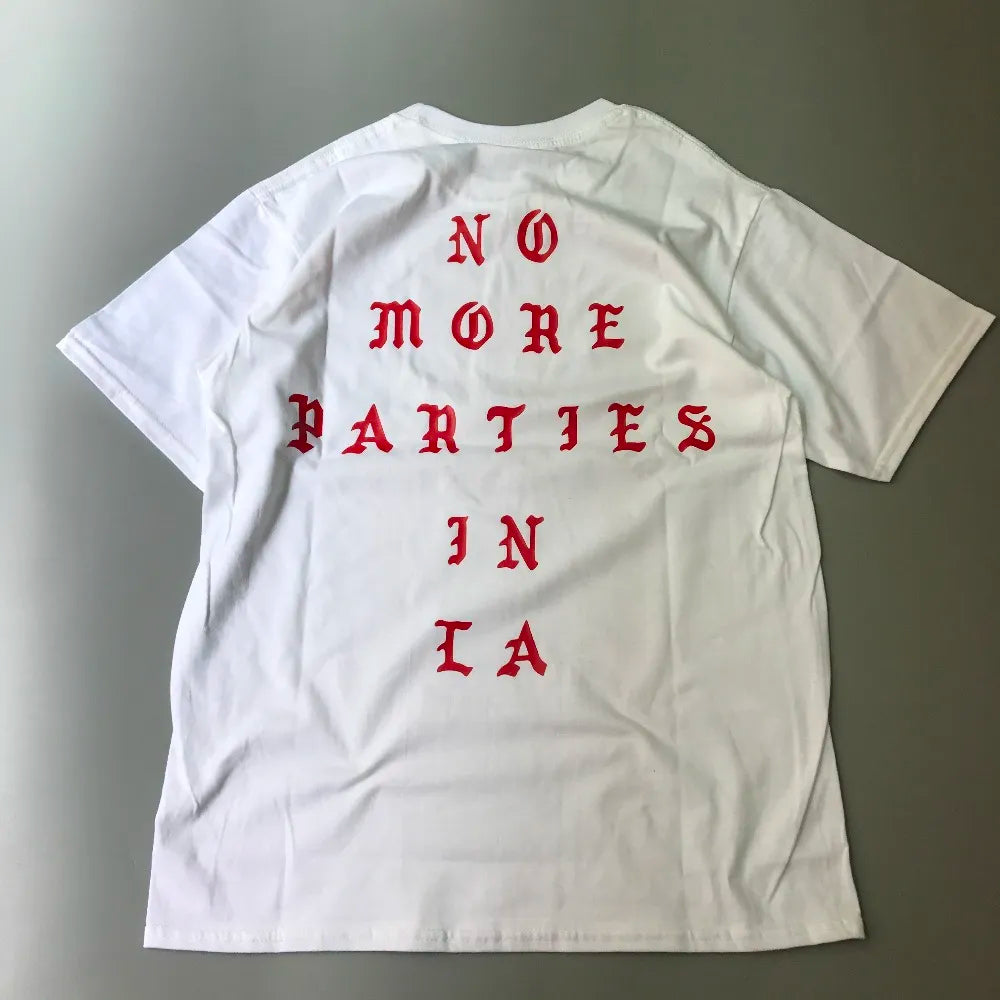 NO MORE PARTIES IN LA T-shirt